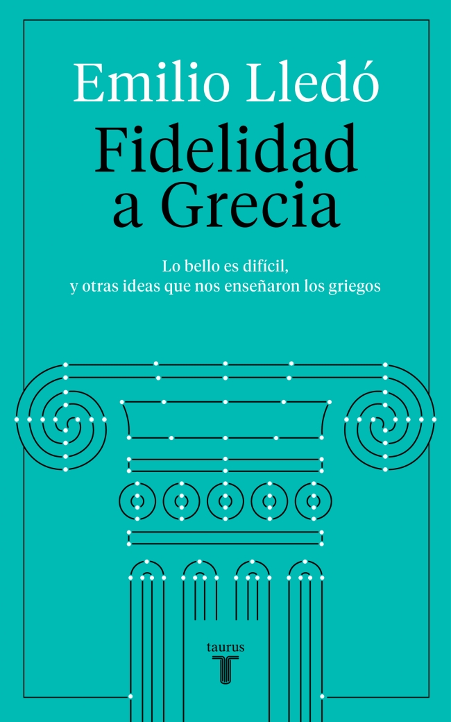 Portada del Libro Fidelidad A Grecia de Emilio Lledo - 9788430623532