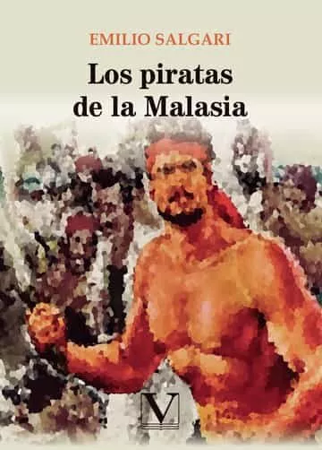Portada del Libro Los Piratas De La Malasia de Emilio Salgari - 9788413370132