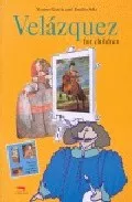 Portada del Libro Velazquez For Children de Emilio Sola - 9788493336172
