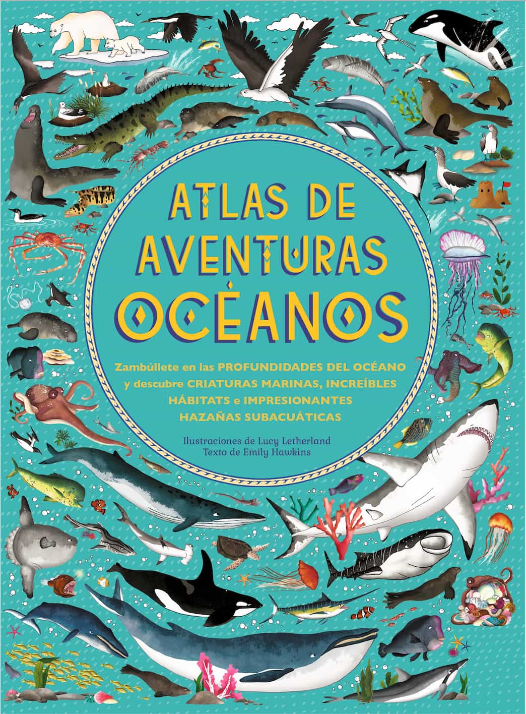 Portada del Libro Atlas De Aventuras Océanos de Emily Hawkins - 9788417749378