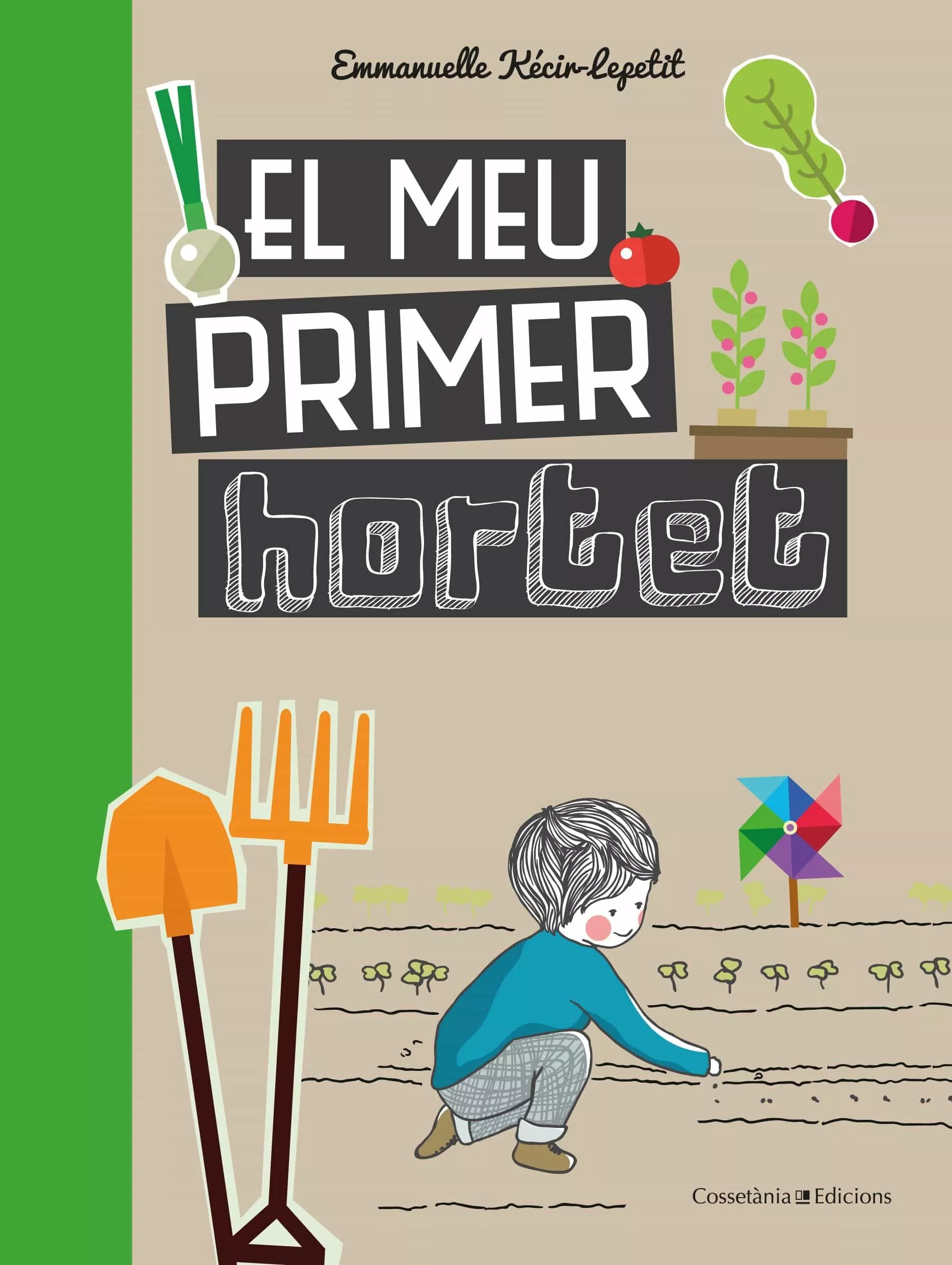 Portada del Libro El Meu Primer Hortet de Emmanuelle Kecir Lepetit - 9788490348468