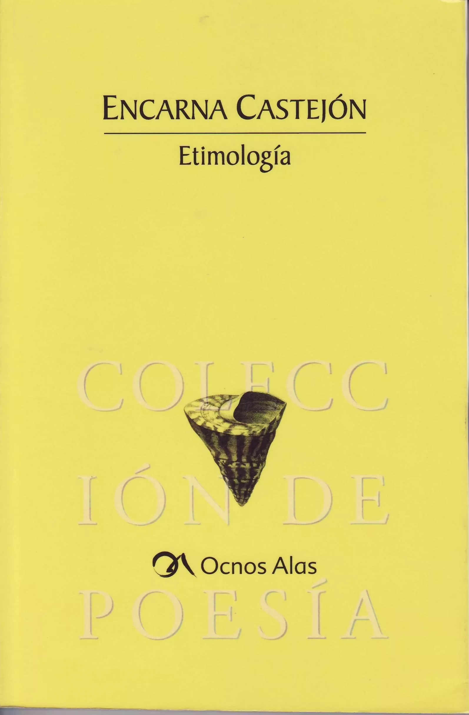 Portada del Libro Etimologia de Encarna Castejon - 9788496079854