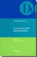 Portada del Libro La Nueva Sociedad Anonima Publica de Encarnacion Garcia Ruiz - 9788497682947