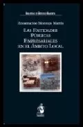 Portada del Libro Las Entidades Publicas Empresariales En El Ambito Local de Encarnacion Montoya Martin - 9788496440685