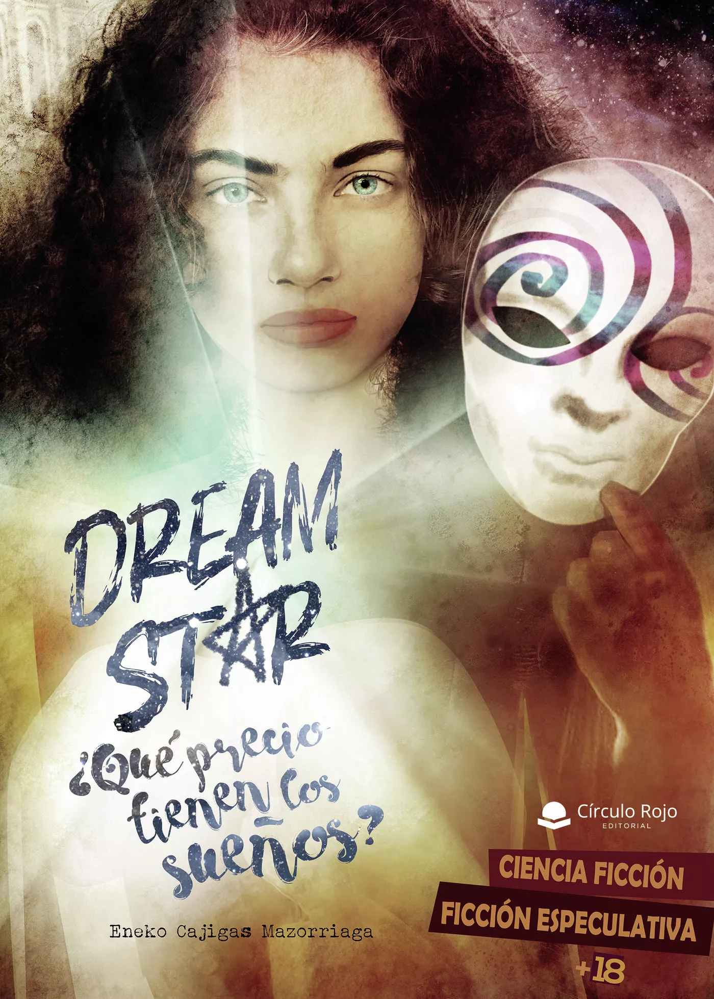 Portada del Libro Dream Star. ¿Que Precio Tienen Los Sueños? de Eneko Cajigas Mazorriaga - 9788413318981