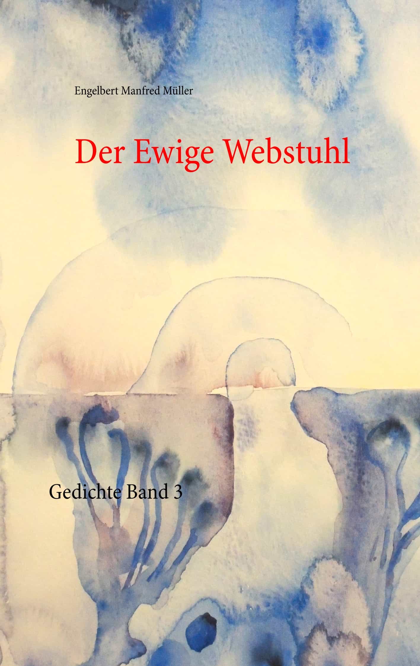 Portada del Libro Der Ewige Webstuhl de Engelbert Manfred Muller - 9783752877052