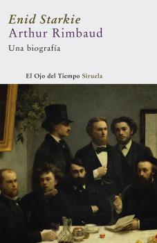 Portada del Libro Arthur Rimbaud de Enid Starkie - 9788498410723
