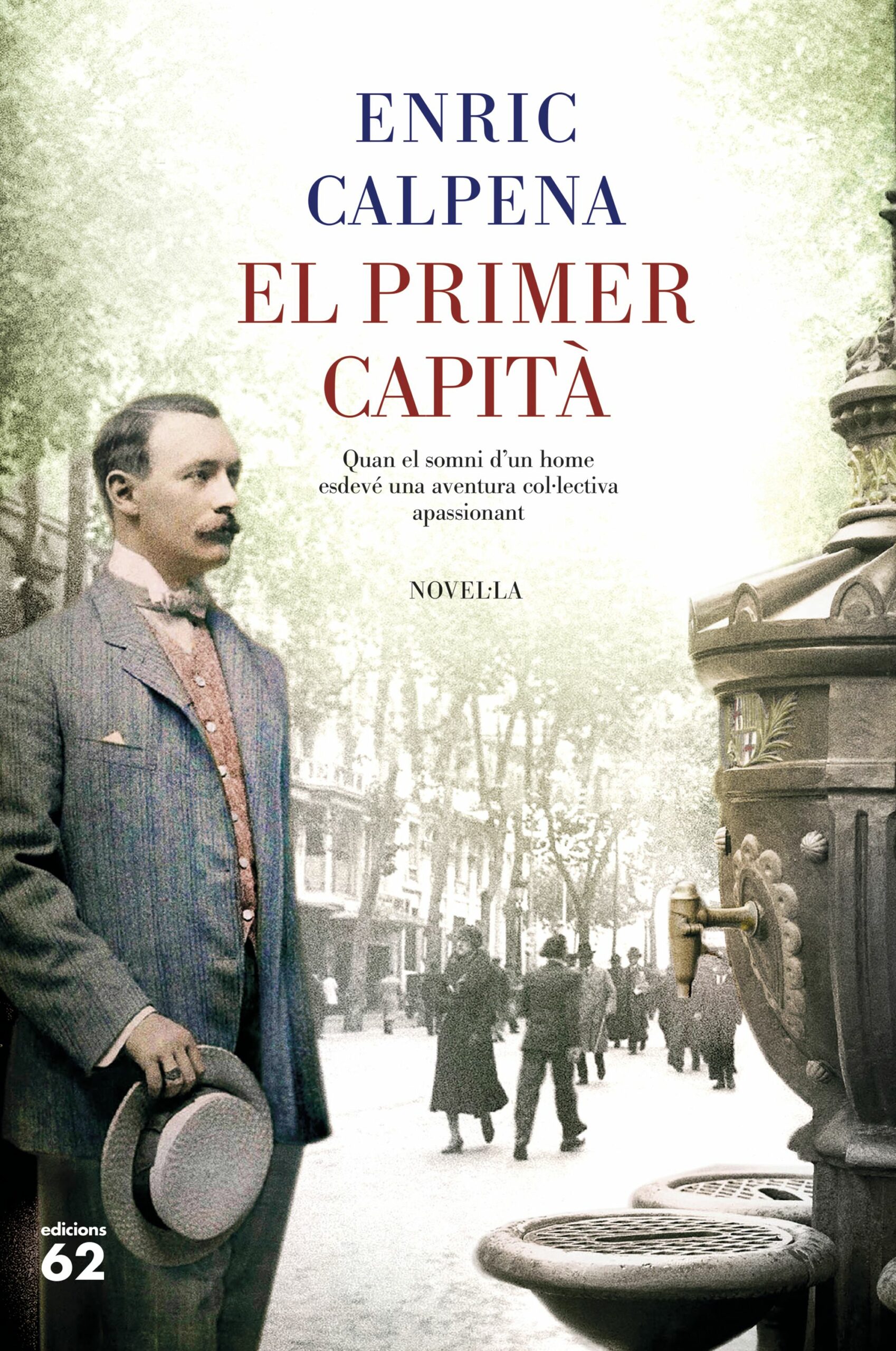 Portada del Libro El Primer Capità de Enric Calpena - 9788429778496
