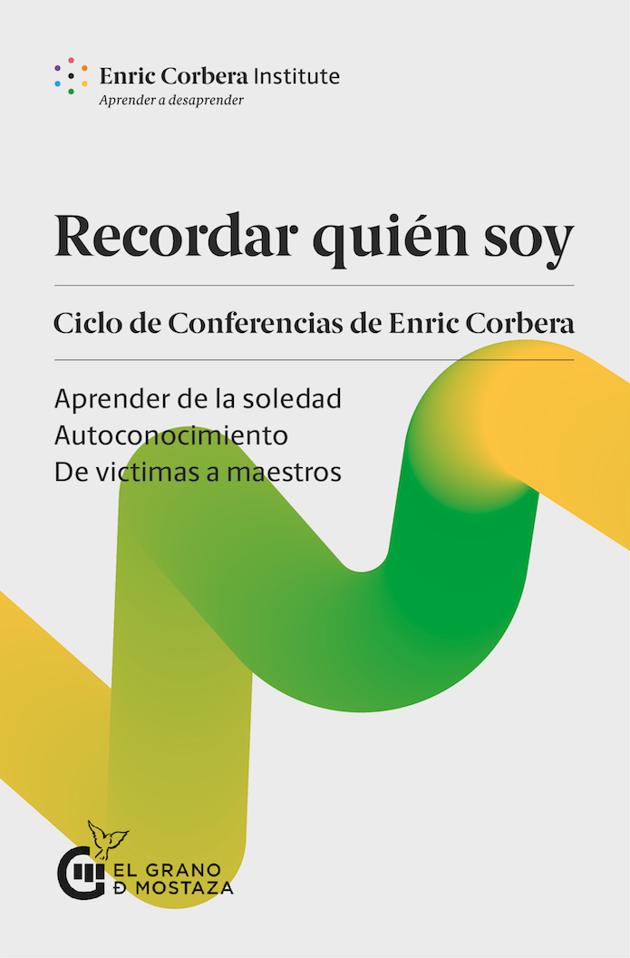 Portada del Libro Recordar Quien Soy. Ciclo De Conferencias De Enric Corbera de Enric Corbera - 9788412136739