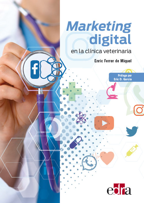Portada del Libro Marketing Digital En La Clínica Veterinaria de Enric Ferrer De Miquel - 9788418020117