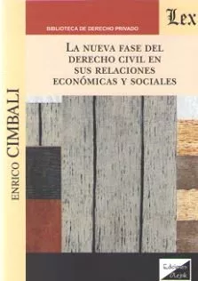 Portada del Libro Nueva Fase Del Derecho Civil En Sus Relaciones Economicas Y Socia Les de Enrico Cimbali - 9789563925579