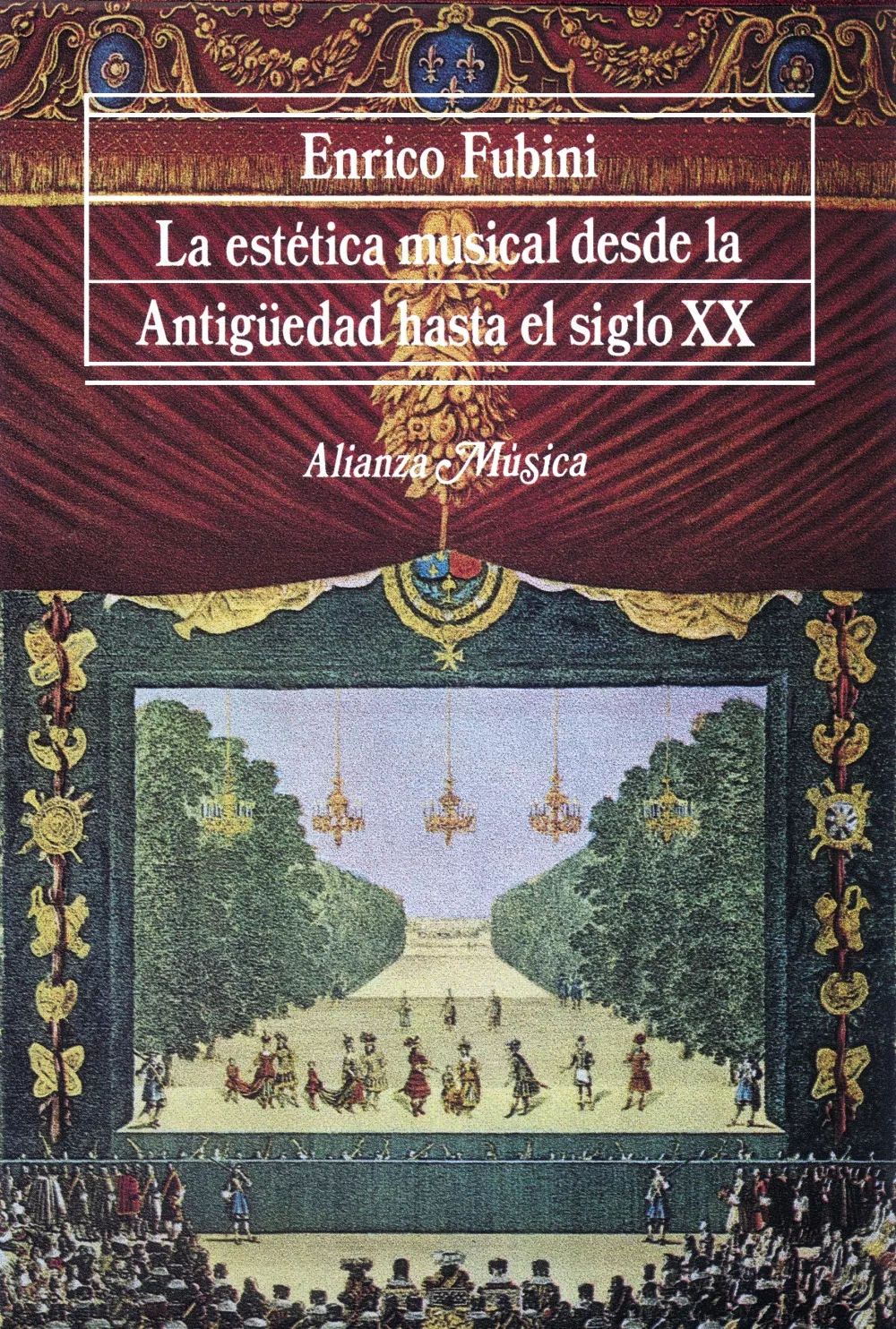 Portada del Libro La Estetica Musical Desde La Antigüedad Hasta El Siglo Xx de Enrico Fubini - 9788420690711