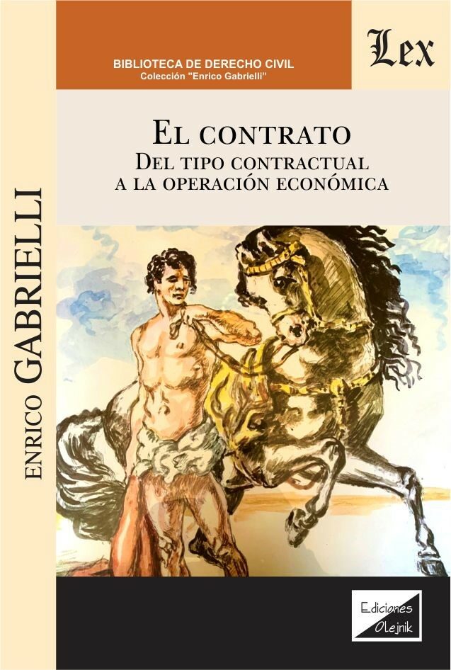 Portada del Libro El Contrato (Del Tipo Contractual A La Operacion Economica) de Enrico Gabrielli - 9789563927825