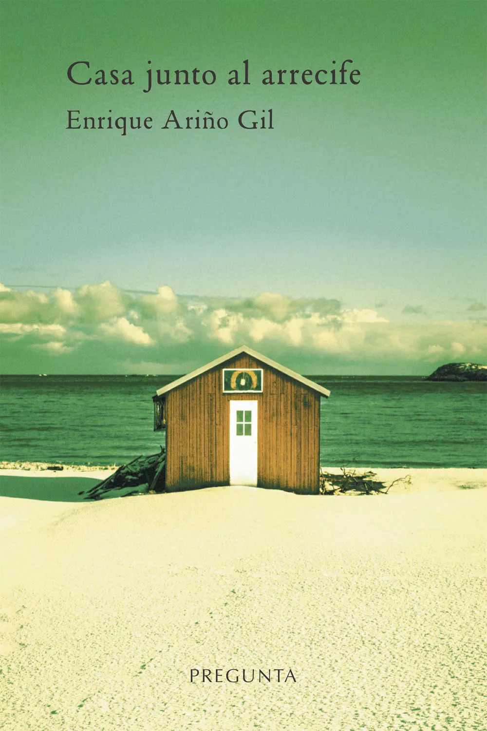 Portada del Libro Casa Junto Al Arrecife de Enrique Ariño Gil - 9788417532284