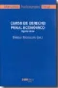 Portada del Libro Curso De Derecho Penal Economico (2ª Ed.) de Enrique Bacigalupo Zapater - 9788497682718