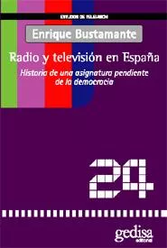 Portada del Libro Radio Y Television En España de Enrique Bustamante Ramirez - 9788497841634
