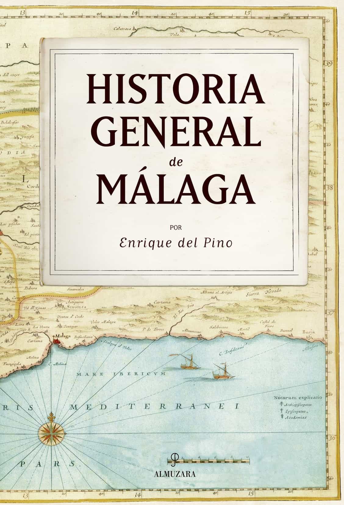 Portada del Libro Historia General De Málaga de Enrique Del Pino - 9788418205545
