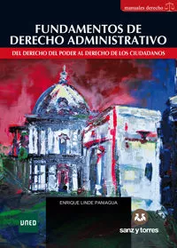 Portada del Libro Fundamentos De Derecho Administrativo de Enrique Linde Paniagua - 9788417765507