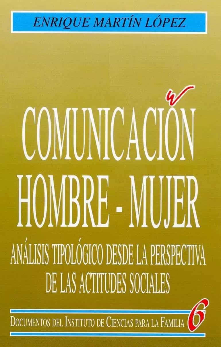 Portada del Libro Comunicacion Hombre-Mujer. de Enrique Martin Lopez - 9788432127120