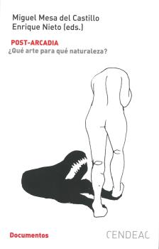Portada del Libro Post-Arcadia. ¿Qué Arte Para Qué Naturaleza? de Enrique Nieto - 9788415556763