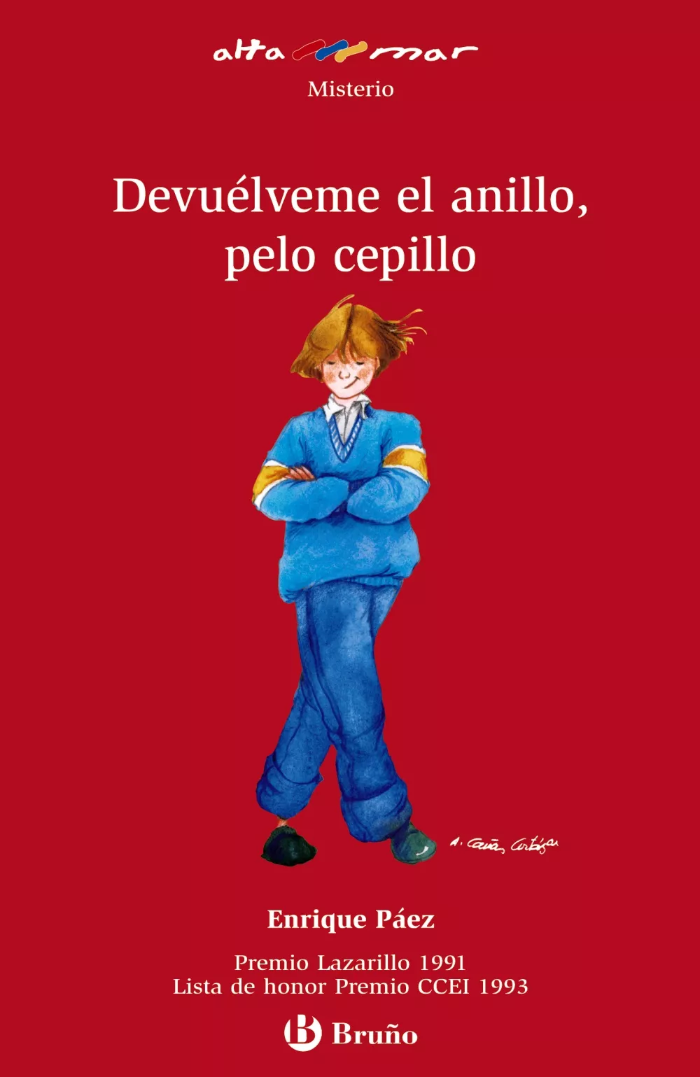 Portada del Libro Devuelveme El Anillo Pelo Cepillo de Enrique Paez - 9788421696736
