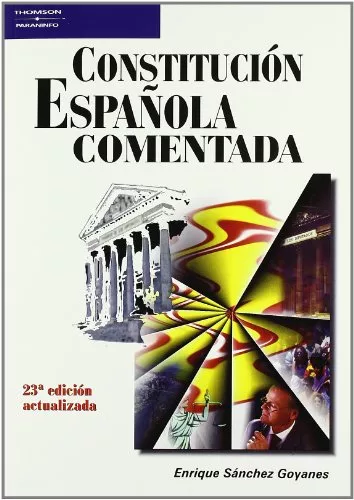 Portada del Libro Constitucion Española Comentada (23ª Ed) de Enrique Sanchez Goyanes - 9788428329033