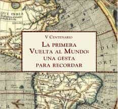 Portada del Libro La Primera Vuelta Al Mundo Una Gesta Para Recordar de Enriqueta Vila Vilar - 9788492526840