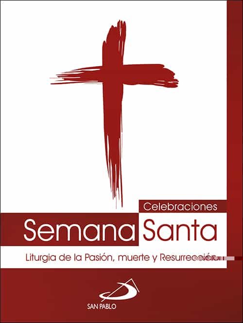 Portada del Libro Celebraciones Semana Santa de Equipo San Pablo - 9788428558143