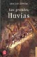 Portada del Libro Las Grandes Lluvias de Eraclio Zepeda - 9789681679804