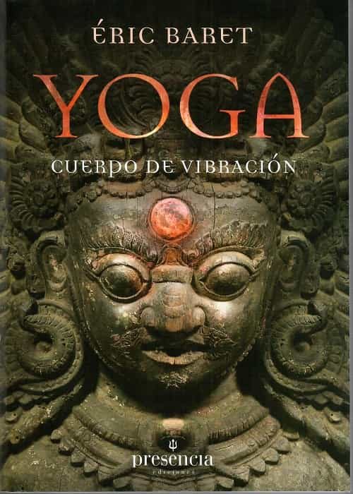 Portada del Libro Yoga Cuerpo De Vibración de Eric Baret - 9788494454660
