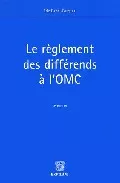 Portada del Libro Le Reglement Des Differends A L Omc de Eric Canal Forgues - 9782802719328