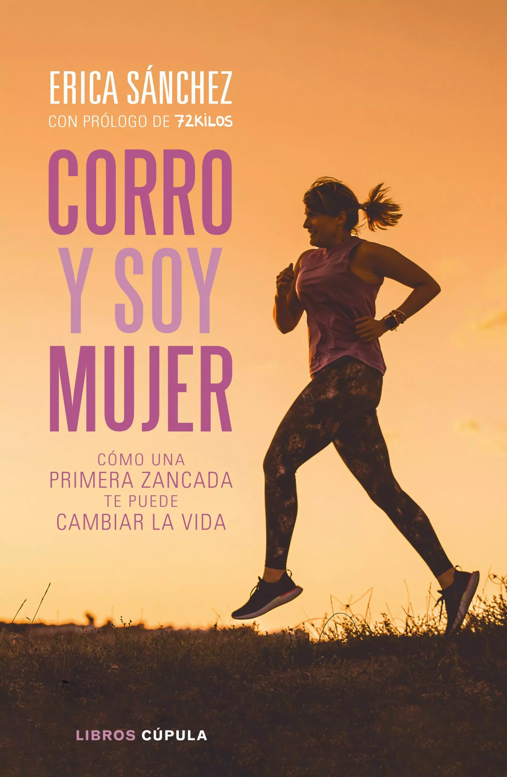 Portada del Libro Corro Y Soy Mujer de Erica Sanchez - 9788448026868