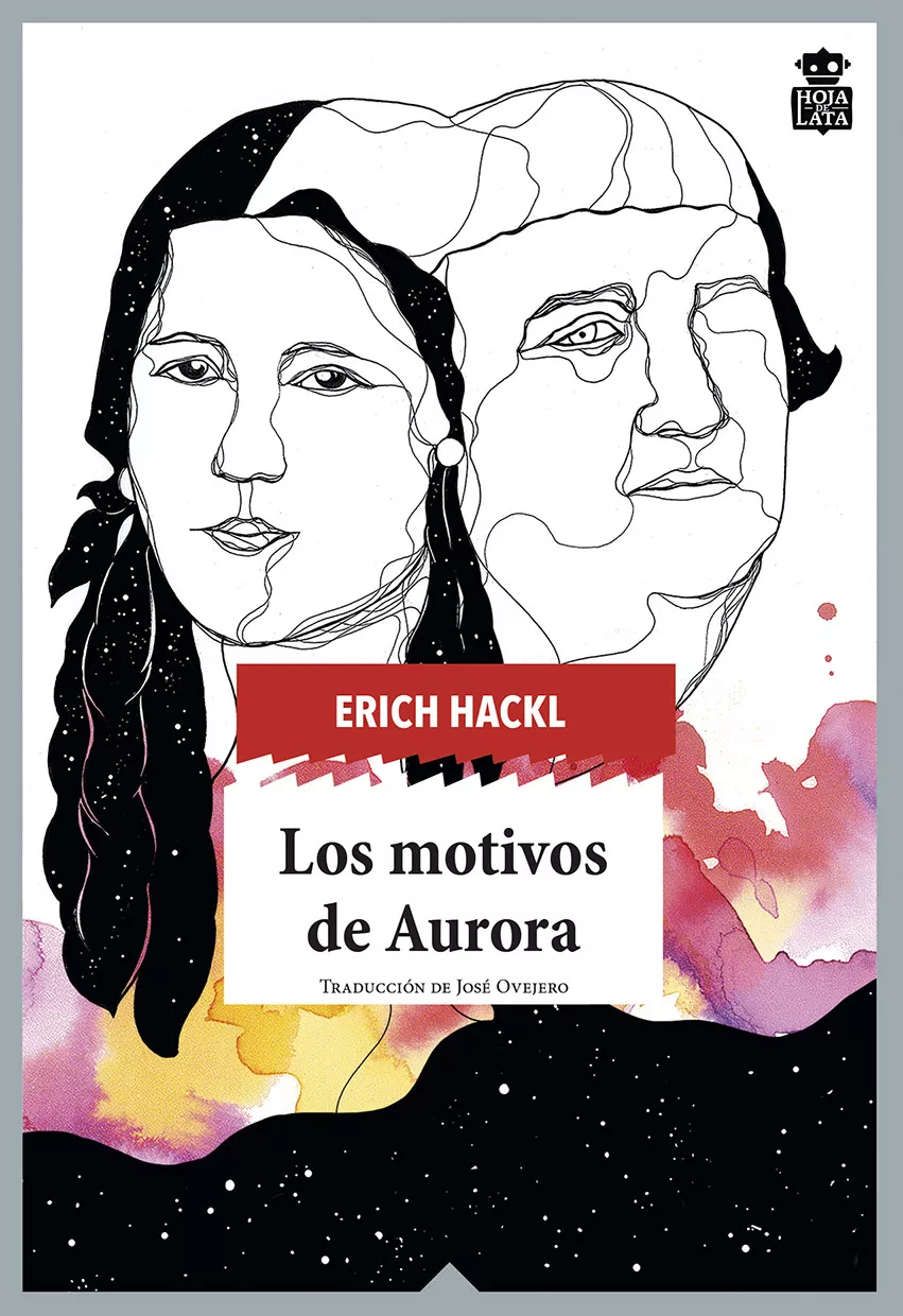 Portada del Libro Los Motivos De Aurora de Erich Hackl - 9788416537587