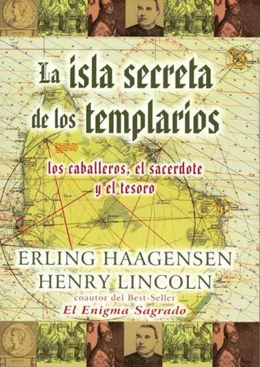 Portada del Libro La Isla Secreta De Los Templarios: Los Caballeros El Sacerdote Y El Te de Erling Haagensen - 9788495593238