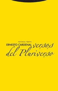 Portada del Libro Versos Del Pluriverso de Ernesto Cardenal - 9788481647822