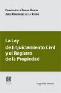 Portada del Libro La Ley De Enjuiciamiento Civil Y El Registro De La Propiedad de Ernesto De La Rocha Garcia - 9788498361964