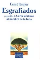 Portada del Libro Esgrafiados: Precedido De Carta Siciliana Al Hombre De La Luna de Ernst Junger - 9788483104224