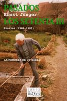 Portada del Libro Pasados Los Setenta Iii de Ernst Junger - 9788483830048