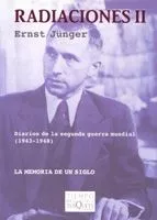 Portada del Libro Radiacionest.Ii:Diarios De La Senguda Guerra Mundial (1943-1948) La Me de Ernst Junger - 9788483104422