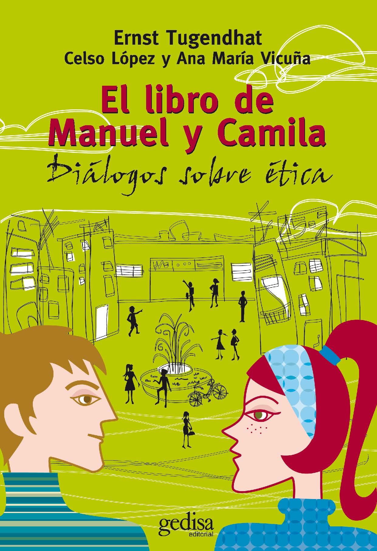 Portada del Libro El Libro De Manuel Y Camila de Ernst Tugendhat - 9788497842471