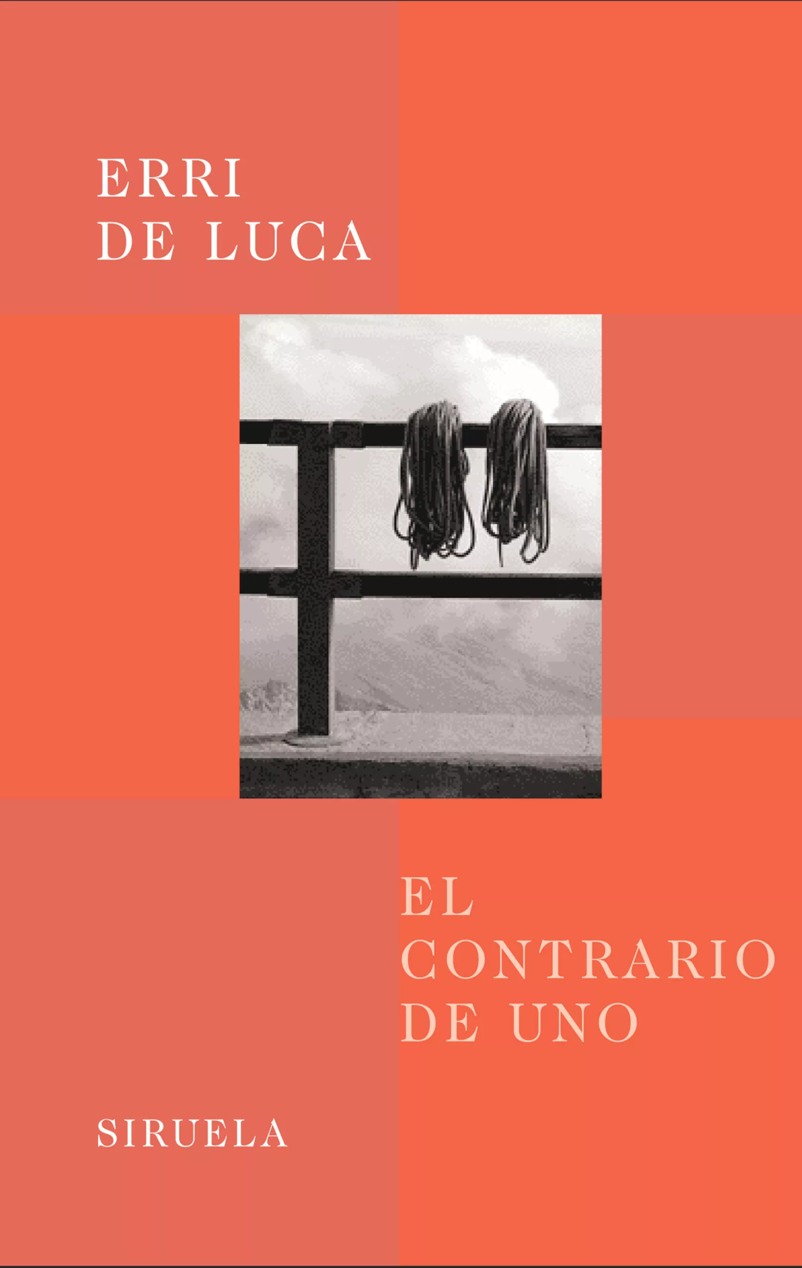 Portada Del Libro El Contrario De Uno De Erri De Luca - 9788478447411