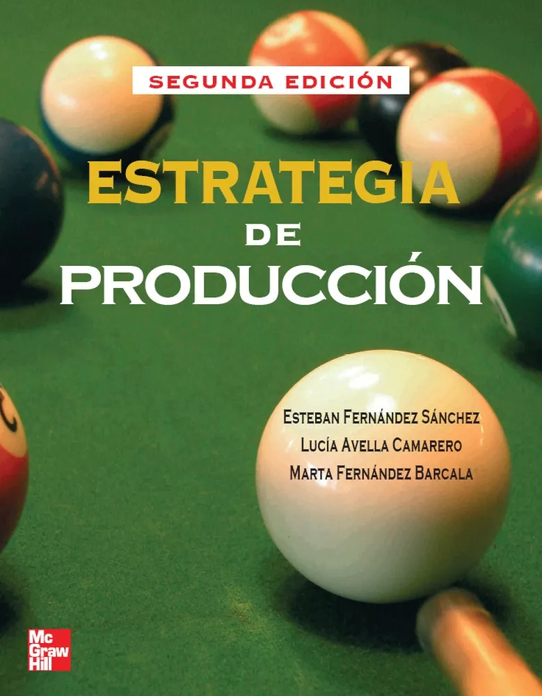 Portada del Libro Estrategia De Produccion (2ª Ed.) de Esteban Fernandez - 9788448149383