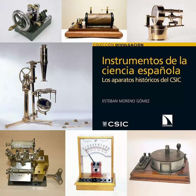 Portada del Libro Instrumentos De La Ciencia Española: Los Aparatos Historicos Del Csic de Esteban Moreno Gomez - 9788490977514