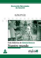 Portada del Libro Guia Didactica De Ciencias Sociales: Nuestro Mundo de Esteban Moreno Hernandez - 9788483118917
