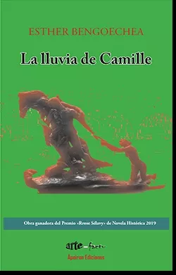 Portada del Libro La Lluvia De Camille de Esther Bengoechea Gutierrez - 9788417898632