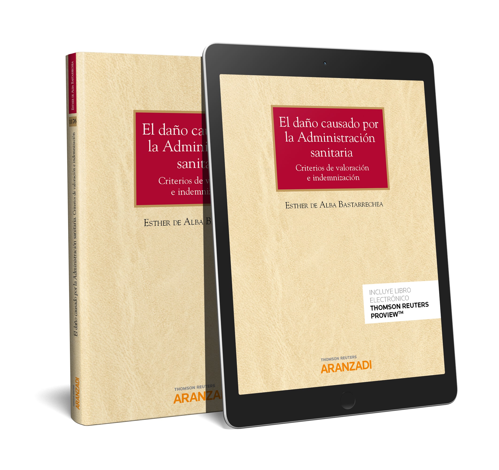 Portada del Libro El Daño Causado Por La Administracion Sanitaria de Esther De Alba Bastarrechea - 9788413086972