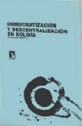 Portada del Libro Democratizacion Y Descentralizacion En Bolivia de Esther Del Campo - 9788483193143