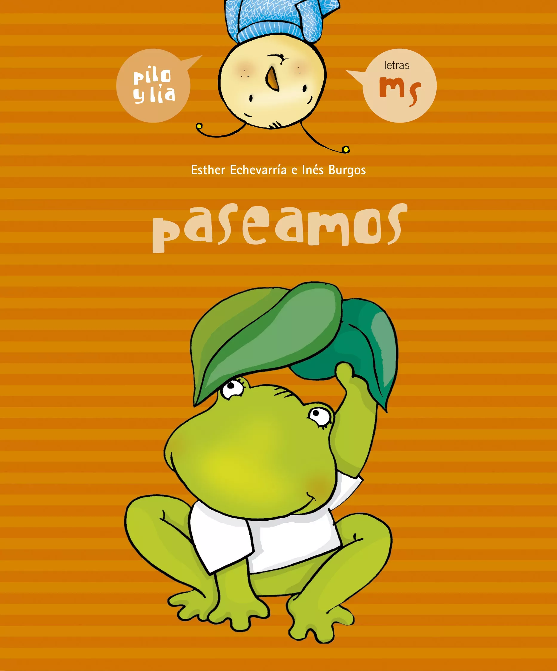 Portada del Libro Paseamos (Pilo Y Lia 3) de Esther Echevarria Soriano - 9788426357953