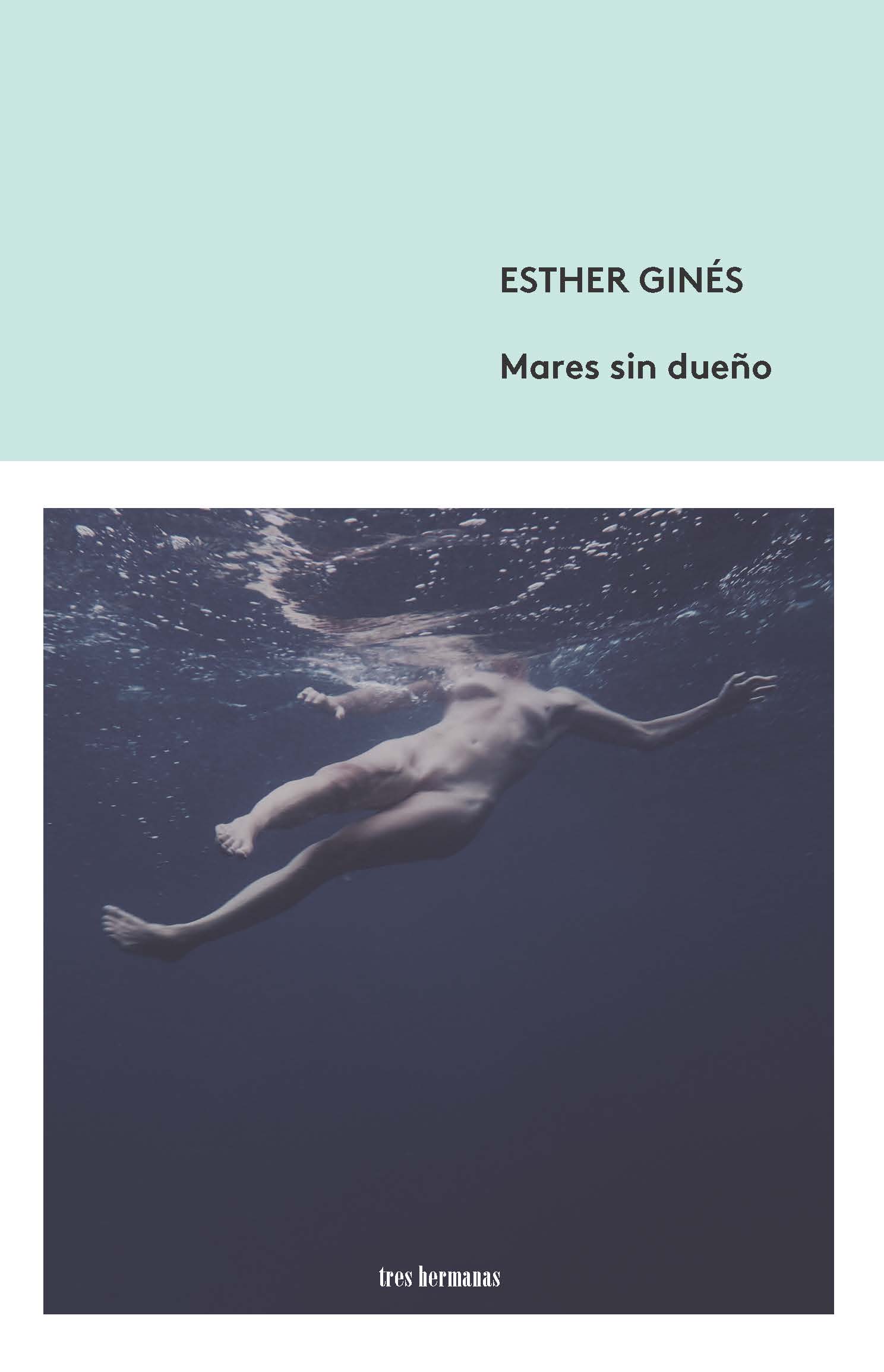 Portada del Libro Mares Sin Dueño de Esther Gines - 9788412094374
