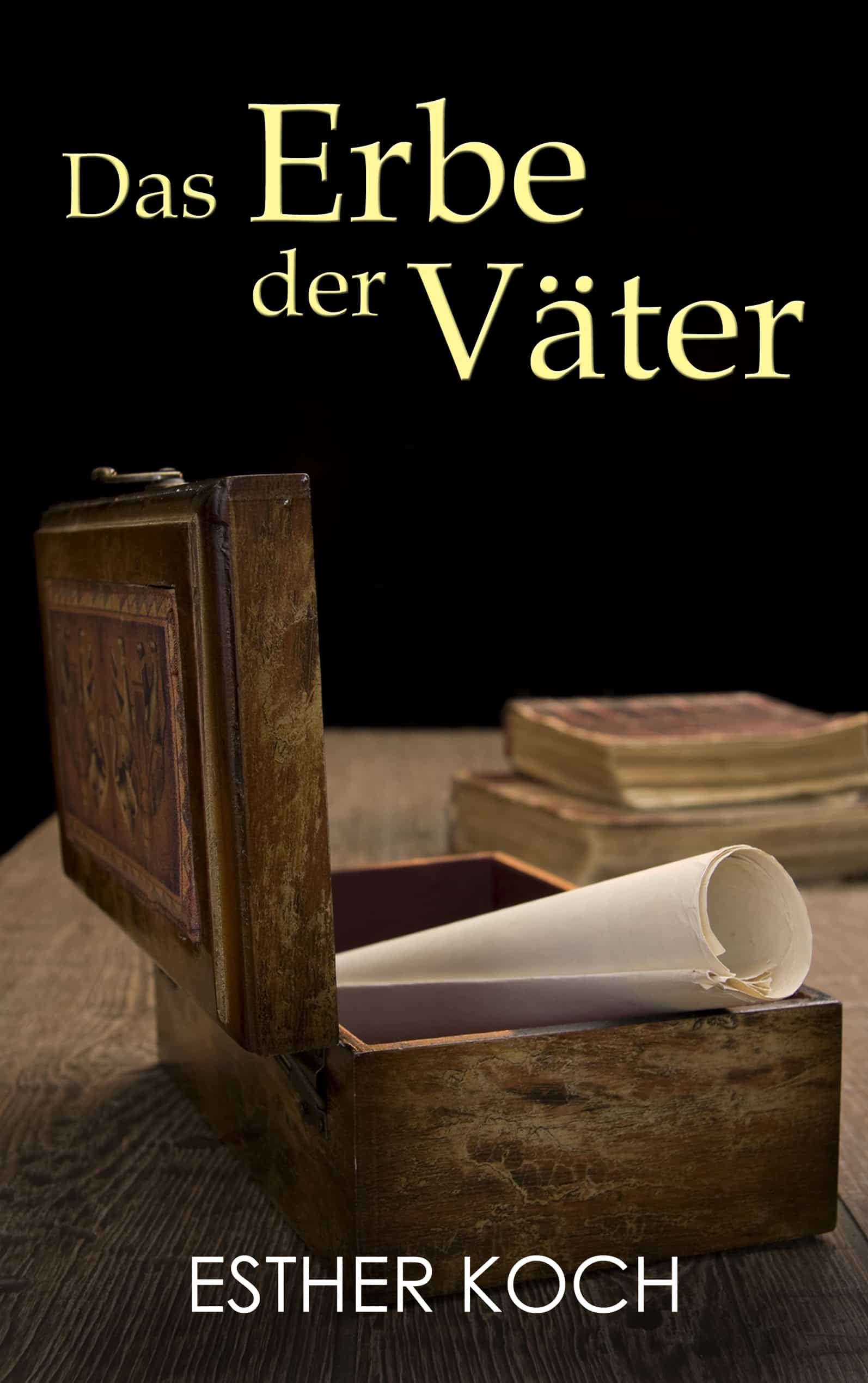 Portada del Libro Das Erbe Der Väter de Esther Koch - 9783750409057